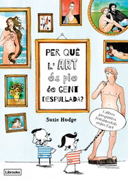 Librooks, Per qué l´art es ple de gent despullada? - Sussie Hodge