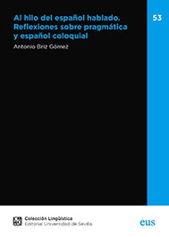 AL HILO DEL ESPAÑOL, Antonio Briz Gomez - UNIVERSIDAD DE SEVILLA