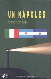 Un Nápoles, Francisco Tosí - Editorial Adarve