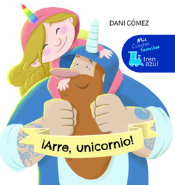 EDEBE, ¡Arre, unicornio! - Daniel Gómez Salamanca
