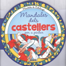 SUSAETA EDICIONES Mandales dels Castellers per Pintar, VV.AA. - SUSAETA EDICIONES