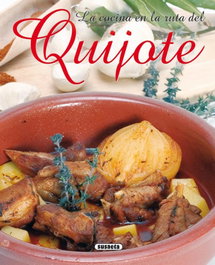 La cocina en la ruta del Quijote, Varios autores - SUSAETA EDICIONES