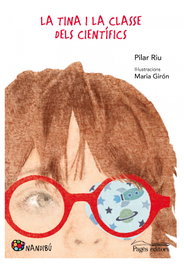 La Tina i la Classe dels Científics, Pilar Riu Villanueva - PAGES EDITORS