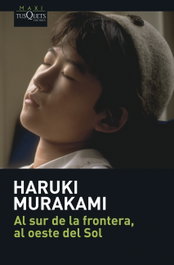 Al sur de la frontera, al oeste del sol, Haruki Murakami - TUSQUETS