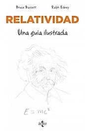 TECNOS, Relatividad: Una guía ilustrada, Bruce Bassett y Ralph Edney