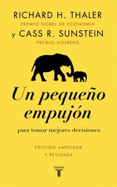 Un pequeño empujón, Richard H. Thaler - TAURUS