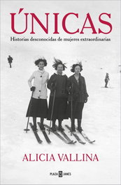 Únicas, Alicia Vallina - Plaza & Janes
