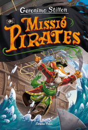 ESTRELLA POLAR, Viatge en el Temps 12. Missió Pirates, Geronimo Stilton