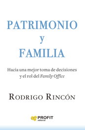 Patrimonio y Familia, Rodrigo Rincón Fernández - PROFIT