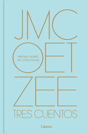 RANDOM HOUSE Tres cuentos, J.M. Coetzee - RANDOM HOUSE