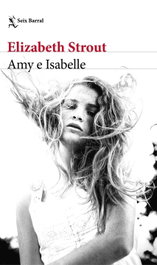 Amy e Isabelle, Elizabeth Strout - SEIX BARRAL EDICIONES