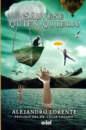 ¡Sálvase quien quiera!, Alejandro Lorente - EDAF EDITORIAL