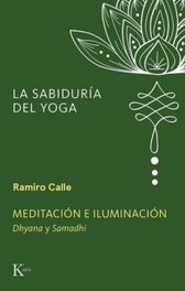 Meditación e iluminación, Ramiro A. Calle - KAIROS