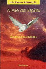 Al aire del Espíritu, Luis Alonso Schökel - SALTERRAE