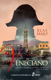 El veneciano, Blas Malo - Edhasa Editorial