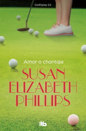 Amor o chantaje, Susan Elizabeth Phillips - ZETA BOLSILLO