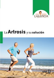 EDAF EDITORIAL La artrosis y su solución, Ana María Lajusticia Bergasa - EDAF EDITORIAL