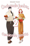Cocinando juntas, comiendo juntas, vol. 2, Sakaomi Yuzaki - TOMODOMO COMICS