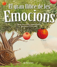 Gran Llibre de les Emocions, Esteve Pujol, Rafael Bisquerra - PARRAMON (CATALAN)