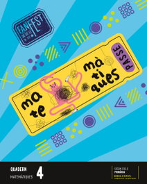Projecte: FanFest. Matemàtiques 4 - Quadern, Àrea de Projectes Educatius de Primària Edelvives Comunitat Valenciana - EDELVIVES COMUNITAT VALENCIANA