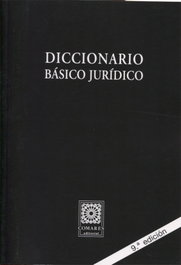 Diccionario básico jurídico, Miguel Ángel del Arco Torres - COMARES