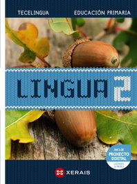 XERAIS, Lingua 2 Educación Primaria. Proxecto Tecelingua. - XERAIS