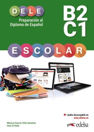 EDELSA EDISEIS, Preparación al DELE Escolar B2-C1 - EDELSA EDISEIS
