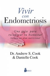 Vivir con endometriosis, Andrew Cook, Danielle Cook - SIRIO EDITORIAL