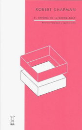 Caja Negra, El Imperio de la Normalidad, Robert Chapman - Caja Negra