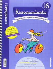 SANTILLANA, CUADERNO RAZONAMIENTO 6ºPRIMARIA. ENTRÉNATE - SANTILLANA