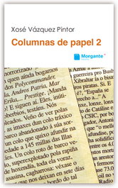 Columnas de papel 2, Xosé Vázquez Pintor - RINOCERONTE EDITORA S.L.