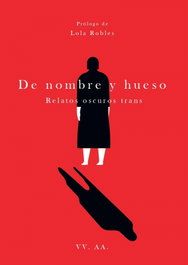 De nombre y hueso, VV.AA. - EGALES S.L.