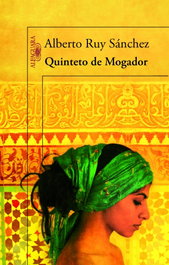 Quinteto de Mogador, Alberto Ruy Sánchez - ALFAGUARA
