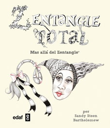 ZENTANGLE TOTAL, Steen Barthlomew, Sandy - EDAF EDITORIAL