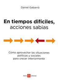 EN TIEMPOS DIFÍCILES, ACCIONES SABIAS, Daniel Gabarró - BOIRA EDITORIAL