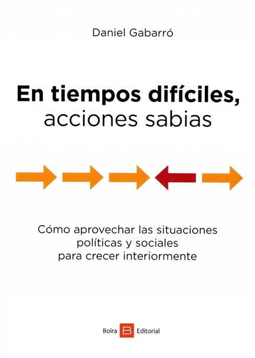 EN TIEMPOS DIFÍCILES, ACCIONES SABIAS, Daniel Gabarró - BOIRA EDITORIAL