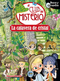 La calavera de cristal, Eleonora Barsotti - Estudio Didactico