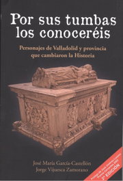 Por sus tumbas los conoceréis, José María García-Castellón, Jorge Vijuesca Zamorano - GLYPHOS EDITORIAL