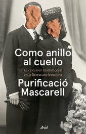 Como anillo al cuello, Purificación Mascarell - ARIEL