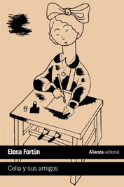 Celia y sus amigos, Elena Fortún - ALIANZA