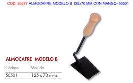 ALMOCAFRE Azada Modelo B 125x70 mm con mango