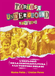 ONADA EDICIONS, Tortosa Underground (1979-1990), Cristian Porres Sànchez - ONADA EDICIONS