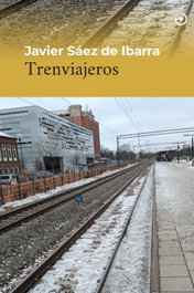 Trenviajeros, Javier Saez De Ibarra - MENOSCUARTO