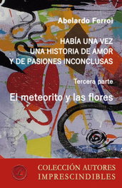 El meteorito y las flores, Abelardo Ferroi - LACRE