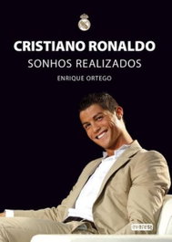 EVEREST EDITORA, CRISTIANO RONALDO: SONHOS REALIZADOS