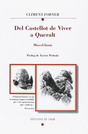 Del Castellot de Viver a Queralt, Climent Forner - L'ALBI