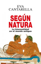 Según natura, Eva Cantarella - AKAL
