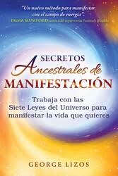 Inner Traditions Secretos Ancestrales de Manifestación