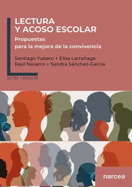 Narcea LECTURA Y ACOSO ESCOLAR, YUBERO/LARRAÑAGA/NAVARRO - NARCEA