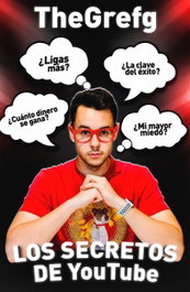 LOS SECRETOS DE YOUTUBE, TheGrefg - MARTINEZ ROCA